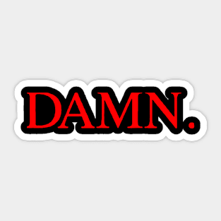 Damn Text Rap Sticker